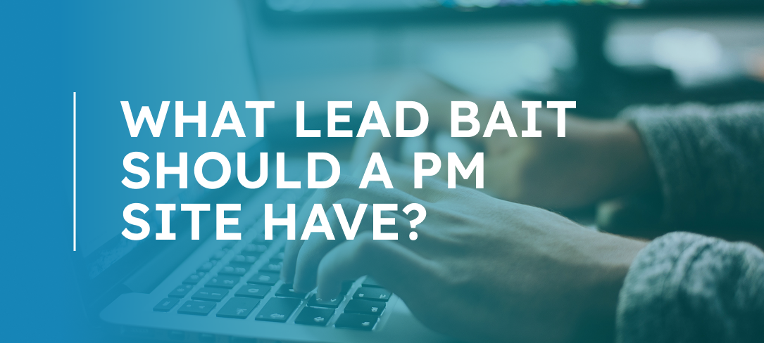 What Lead Bait Should a PM Site Have?