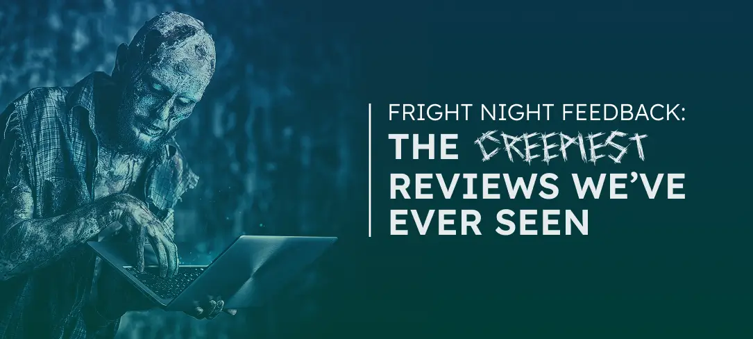 Fright Night Feedback: The Creepiest Reviews We've Ever Seen