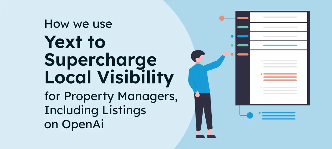 How We Use Yext to Supercharge Local Visibility for Property Managers—Including Listings on OpenAI