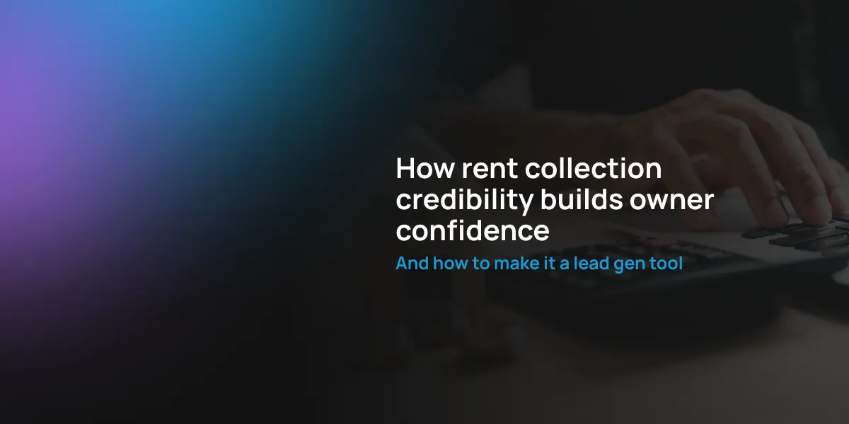 Why maintenance automation is one of the most powerful selling points for attracting new owner leads